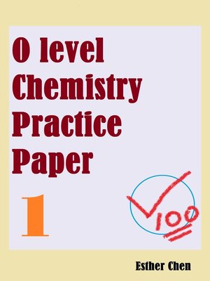 cover image of O Level Chemistry Practice Papers 1
